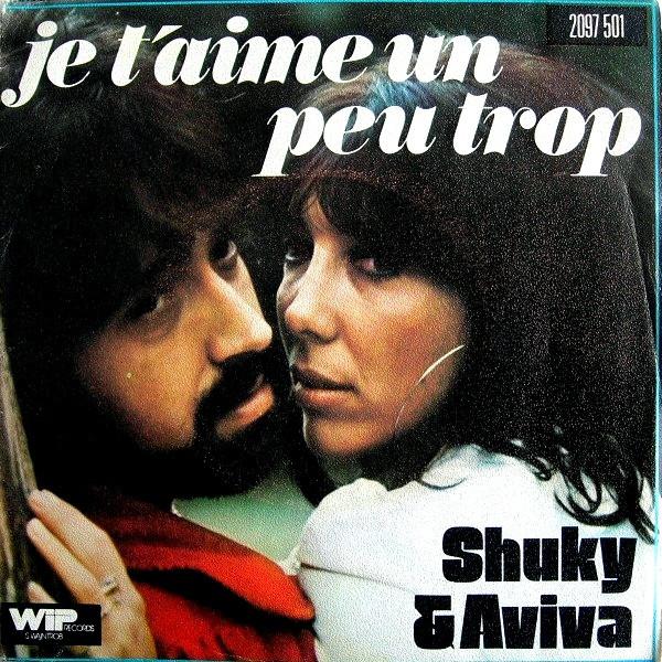 

7inch Record SHUKY & AVIVA - Je T aime Un Peu Trop 2097501 Wip Records 1975 France Rock Used