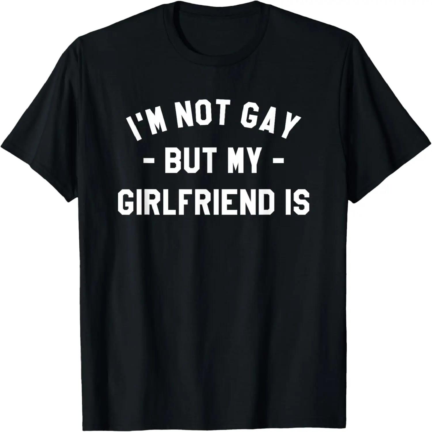 

I m Not Gay But My Girlfriend Is LGBT Pride Month T-Shirt XXXXXL чорний
