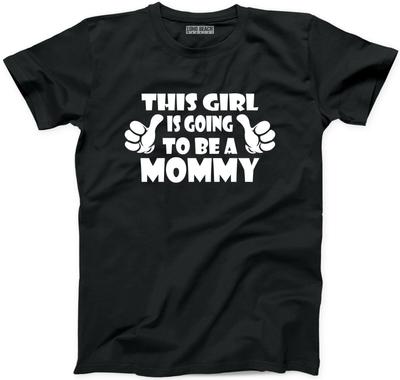 This Going To Be Mommy Unisex T-shirt Mother Pregnant Tee Baby Shower