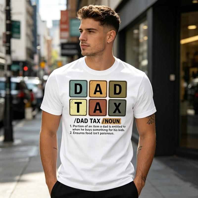 Funny Dad Tax Definition Print Tshirt Unisex Summer Hip Hop Streetwear Crew Neck Cotton Blend Tee