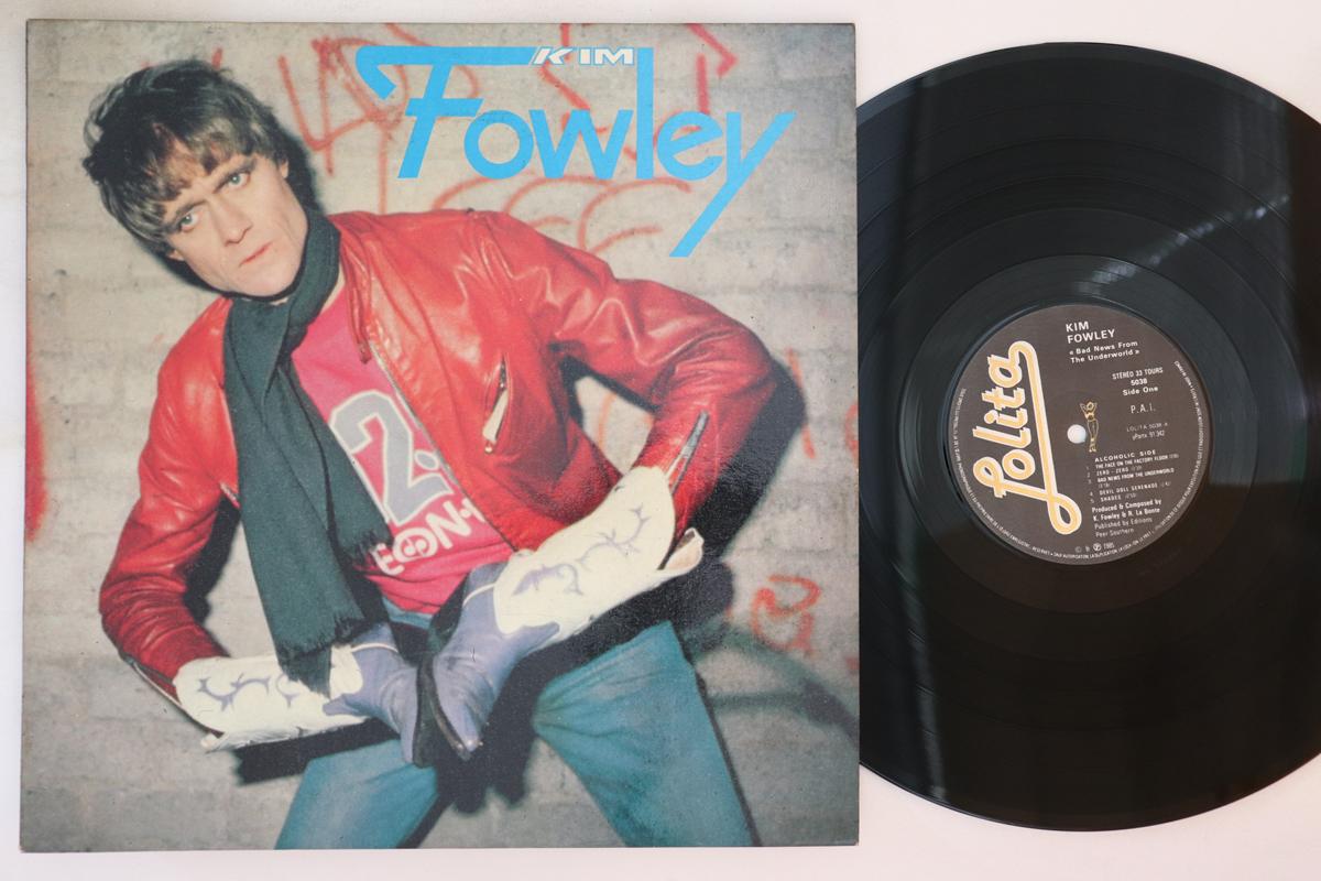 

LP Record KIM FOWLEY Bad News From The Underworld 5038 LOLITA 1985 France Rock Used