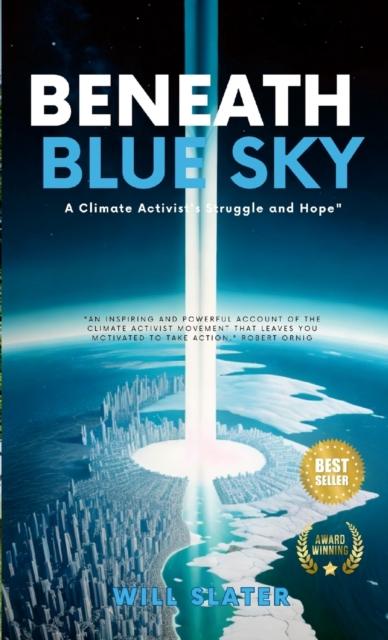 Kniha Beneath the Blue Sky : A Climate Activist's Struggle and Hope
