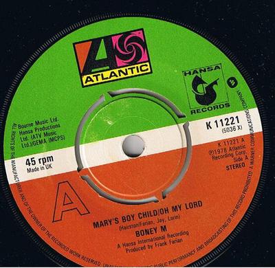 7inch Record BONEY M. - Mary's Boy Child / Oh My Lord K11221 Atlantic, Hansa 1978 UK Dance & Electronica Used