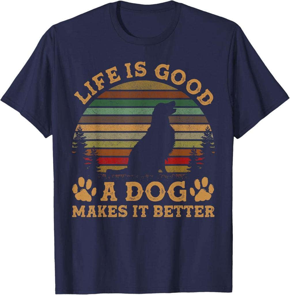 Dog Lover Life Is Good Makes It Better Vintage Graphic TShirt Men Casual Cotton Tee