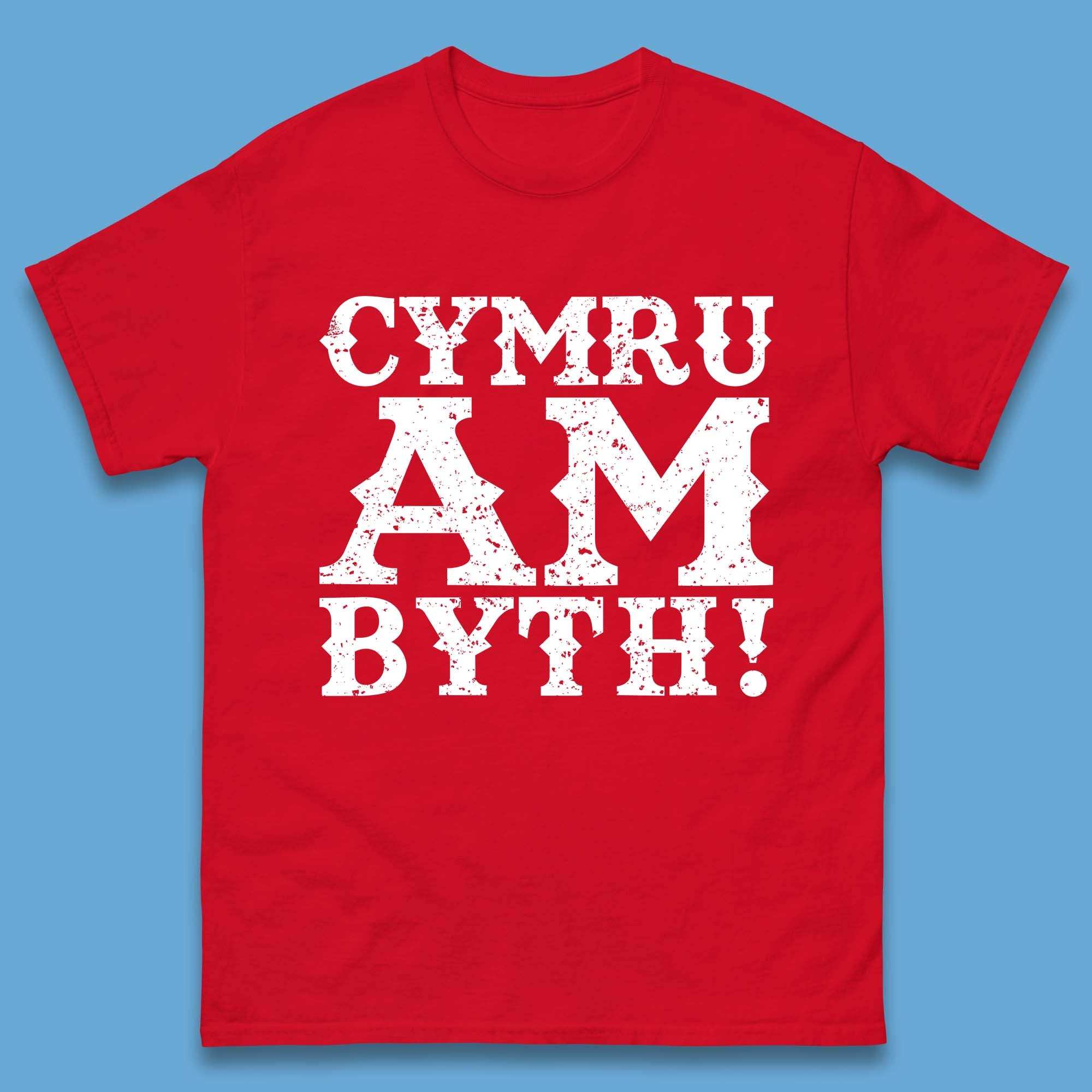 Cymru Am Byth The People s Republic Of Cymru Welsh Motto Welsh Pride Mens Tee Top 3XL