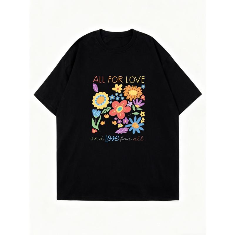 Black Oversized T Shirt With Colorful Floral Print And All For Love Text For Casual Wear