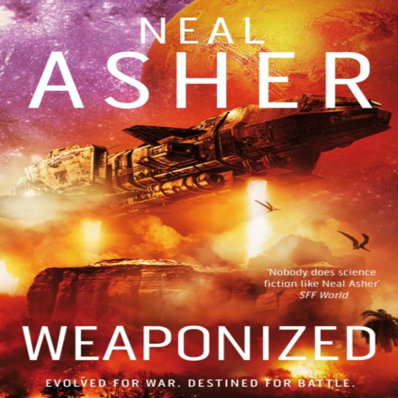 Weaponized by Neal Asher Hardback Book 9781529050035
