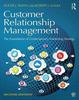 The Customer Relationship Management : The Foundation of Contemporary Marketing Strategy Book