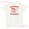 More Espresso Less Depresso T Shirt Expresso Coffee Enthusiastic Lovers Vintage Washed Comfortable Casual Stylish Versatile