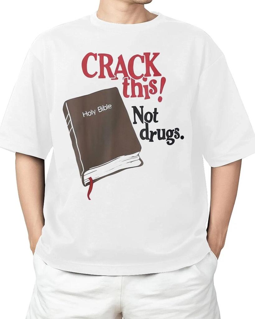 Crack This Not Drug Holy Bible Book Adult Size S-4XL T-Shirt