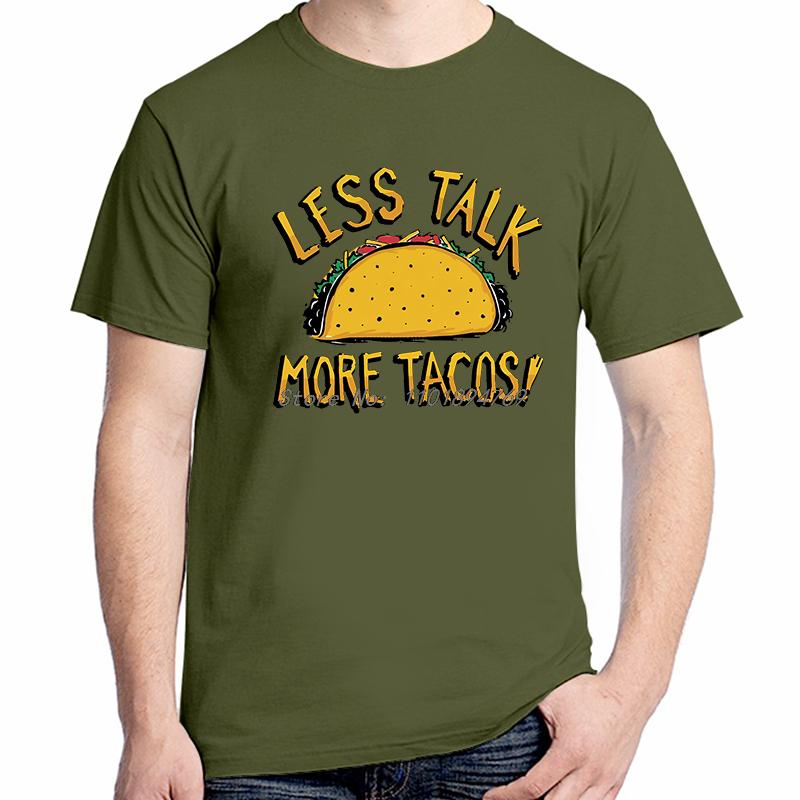 Less Talk More Tacos Funny Graphic T Shirts Summer Cotton Short Sleeve Tshirts New Shirts And Tshirts Streetwear Print T Shirt