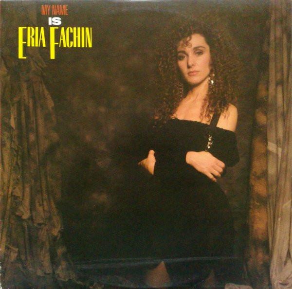 

LP Record ERIA FACHIN My Name Is Eria Fachin PXH2000 Power Records 1988 Canada Dance Electronica Used