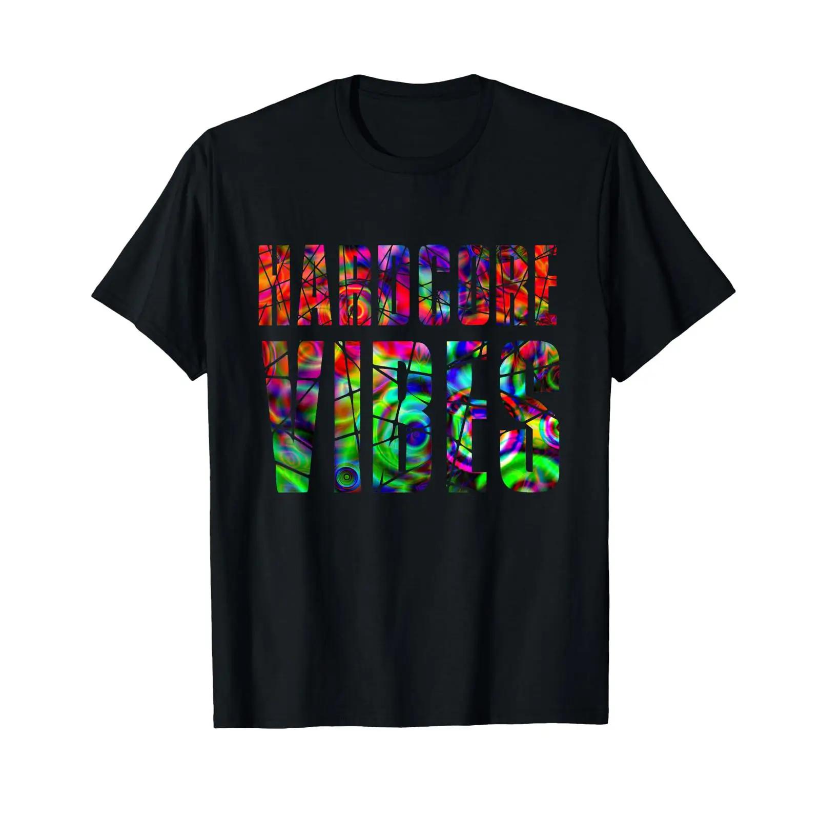 

Hardcore Vibes Electronic Dance Music Rave Nation T Shirt vintage Washed Stretched Top For Everyday Wear designer clothes 5XL різнокольоровий