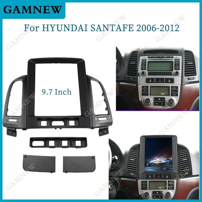 9.7 Inch 2 Din Car Radio Fascias For HYUNDAI SANTAFE 2006-2012 Tesla Style Multimedia Frame Video Player Navigation Panel Trim
