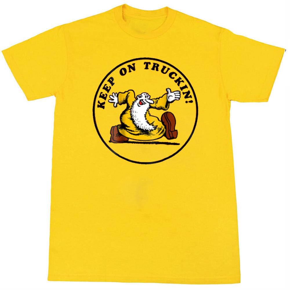 Get Keep On Truckin A Classic Retro From The 70 s Unisex T Shirt S-5XL DT54 Unisex T-Shirt XXL
