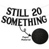 Still 20 Something Banner - Not 30 Yet Banner, Happy Golden Birthday Party Decor, Funny 21st 22th 23th 24th 25th 26th 27th 28th 29th Birthday Party
