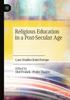 Kniha Religious Education In a Post-Secular Age : Case Studies from Europe