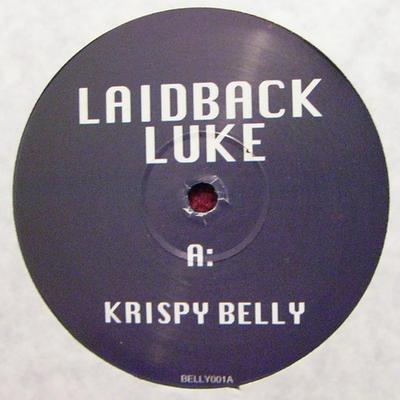 12inch Record LAIDBACK LUKE / CROOKERS, SALT 'N'  - Krispy Belly / Love To Push It BELLY001 Not On Label 2008 Dance & Electronica Used