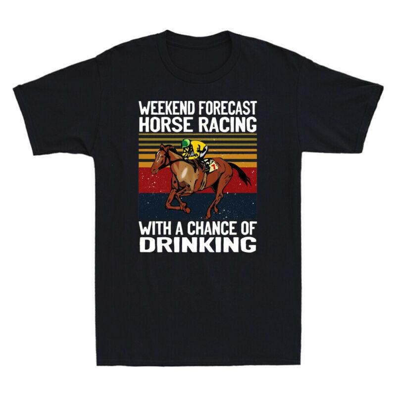 Weekend Forecast Horse Racing With A Chance Of Drinking Funny Gift Unisexs Tshirt S