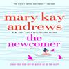 The Newcomer by Mary Kay Andrews Paperback Book 9781250256942