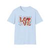 Love T Shirt, Romantic Graphic Tee, Love PrinT Shirt, Valentine's Day Gift