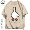 What Was Goose Supposed To Say Design Unisex T-Shirts Summer O-Neck Retro Tee Cotton Loose Top Basics Unisex Fashion Clothing