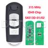 Datong ID49 Chip SKE13D-01/02 315MHz SKE13E-01/02 433MHz Car Remote Key Fob For Mazda Atenza 2 CX- 3 CX-5 MX-5 6 CX-9 AXELA