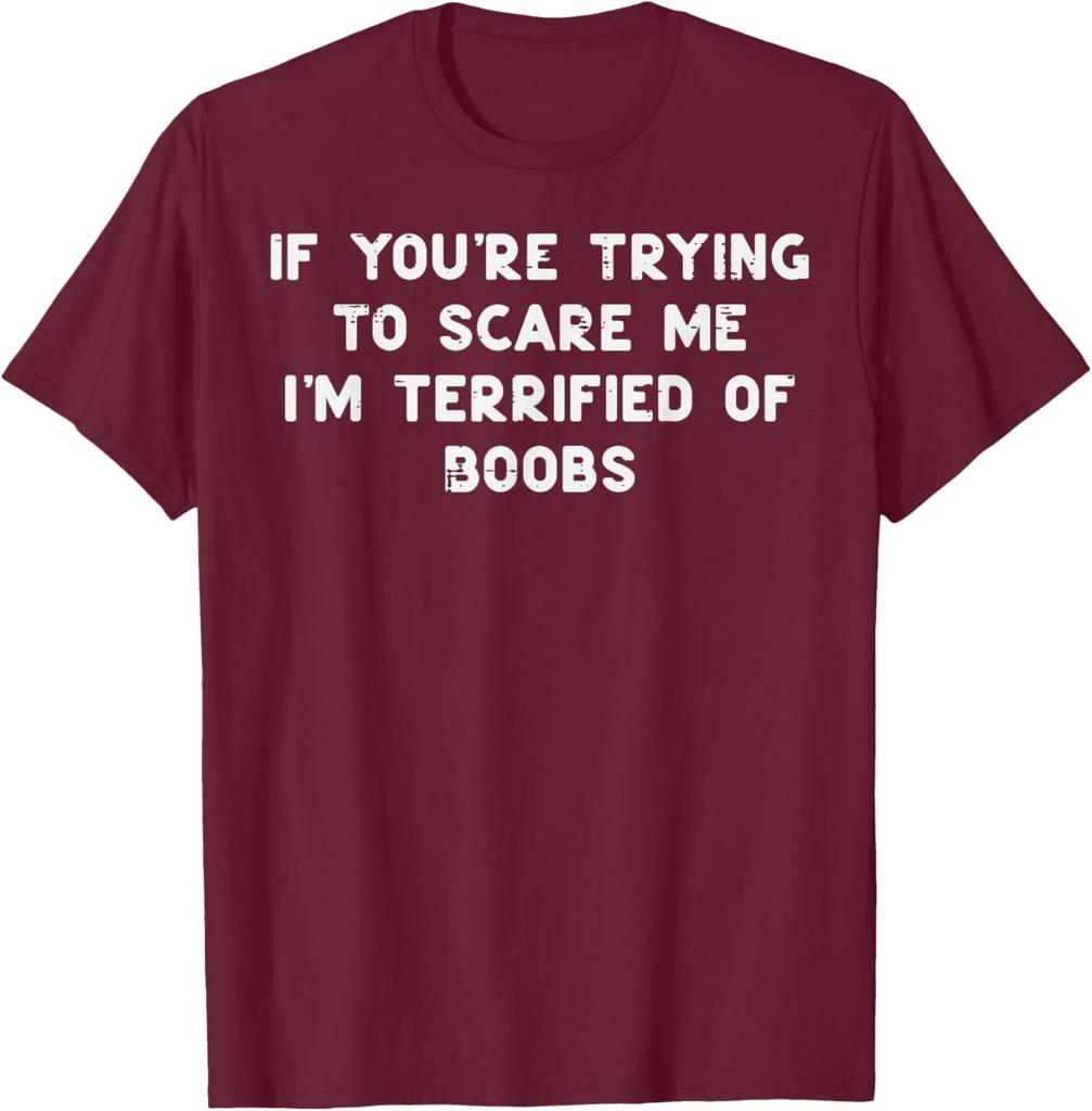 Terrified Of Boobs Funny Adult Joke Graphic Mens Cotton TShirt Casual Short Sleeve Tee