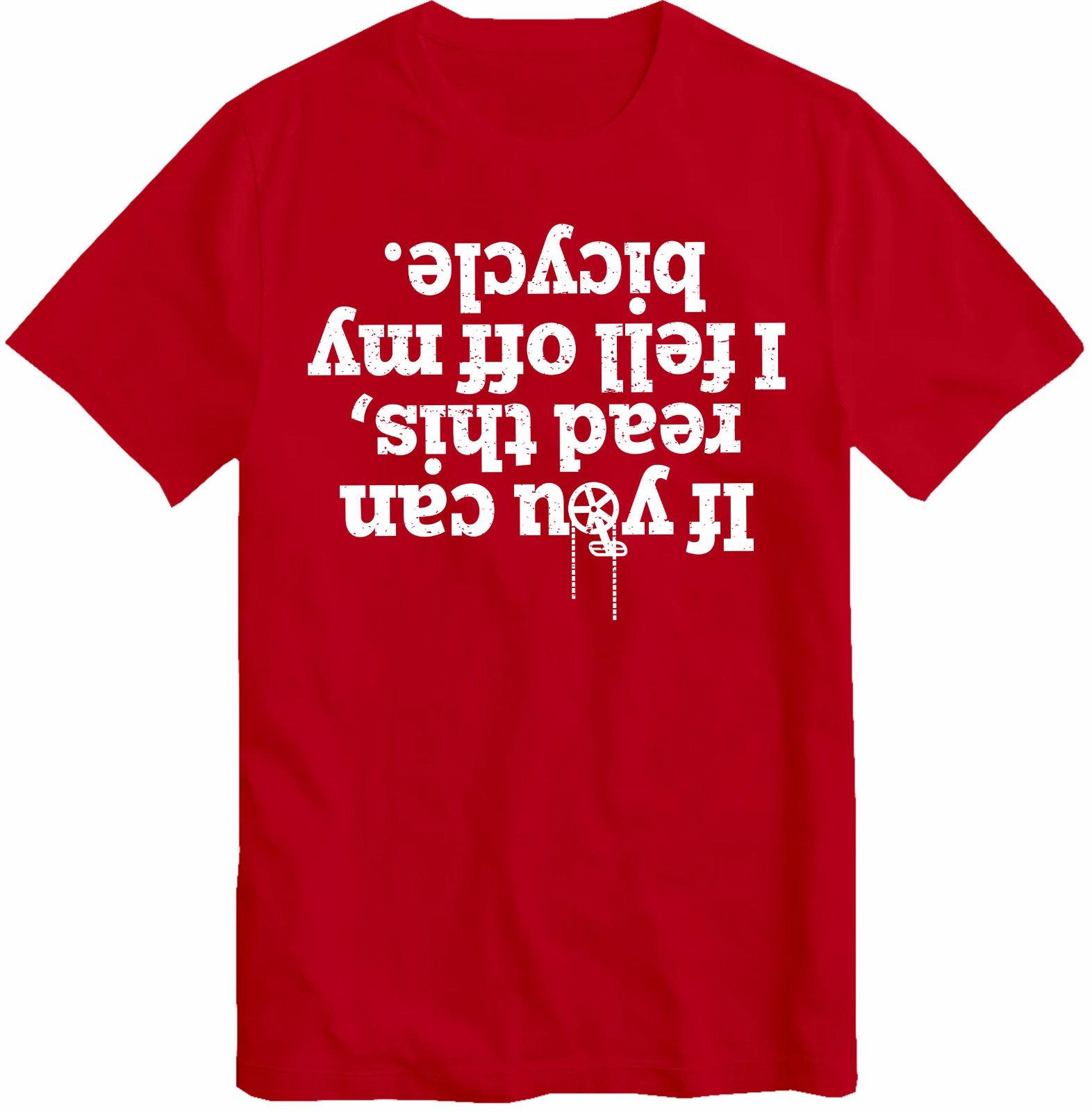 

Funny If You Can Read This I Fell Off My Bicycle Meme T Shirts Tee Women Unisex Cotton Summer Oversize Short Sleeve Motorcycle Joke 4XL