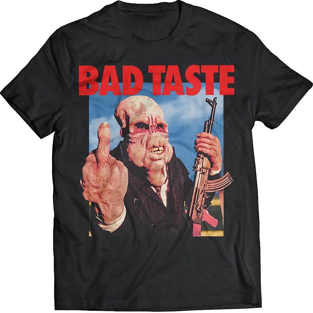 Bad Taste Poster T-Shirt through 5X L