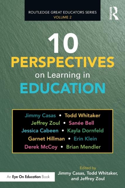 The 10 Perspectives On Learning In Education Book