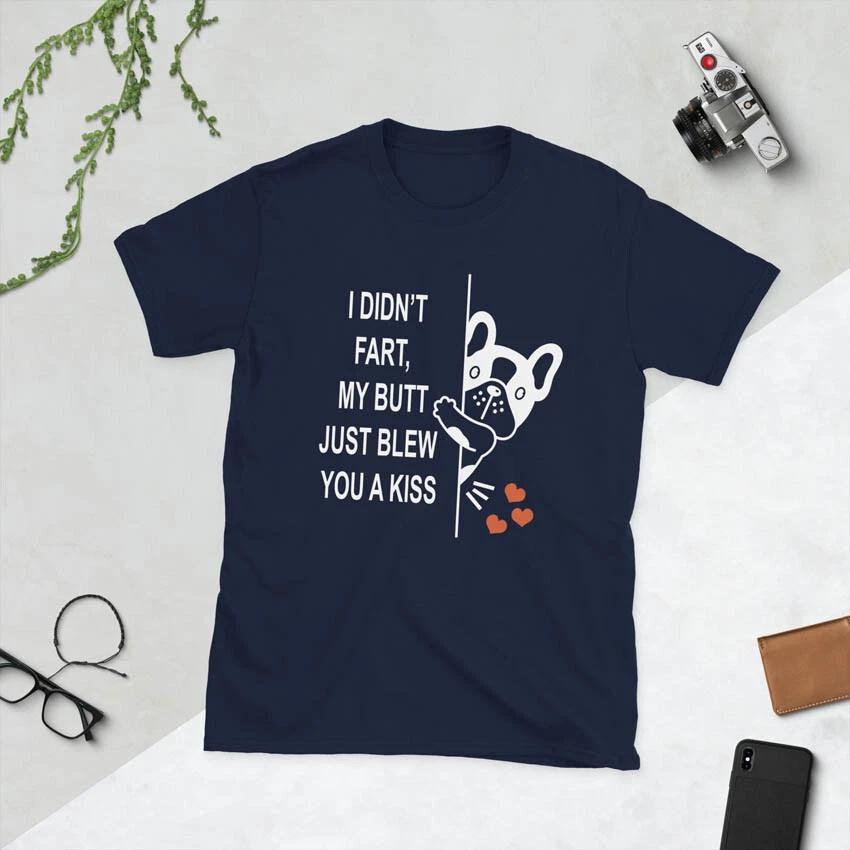 

I Didn t Fart Funny Frenchie Pet Animal Dog Lovers Short-Sleeve Unisex T-Shirt 2XL