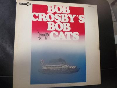 LP Schallplatte BOB CROSBY - Bob Crosby's Bob Cats MCA3018 MCA US Jazz Gebraucht