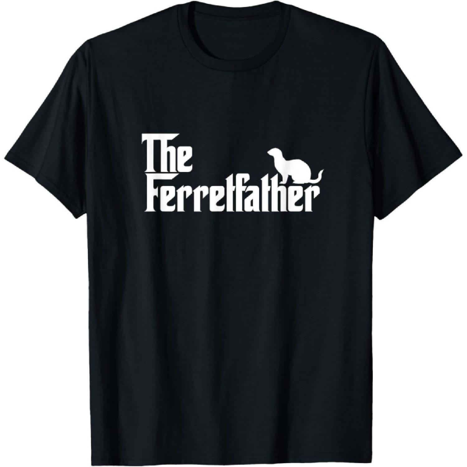 Funny Ferret Owner Gift The Ferret Father Dad Gift T-Shirt S