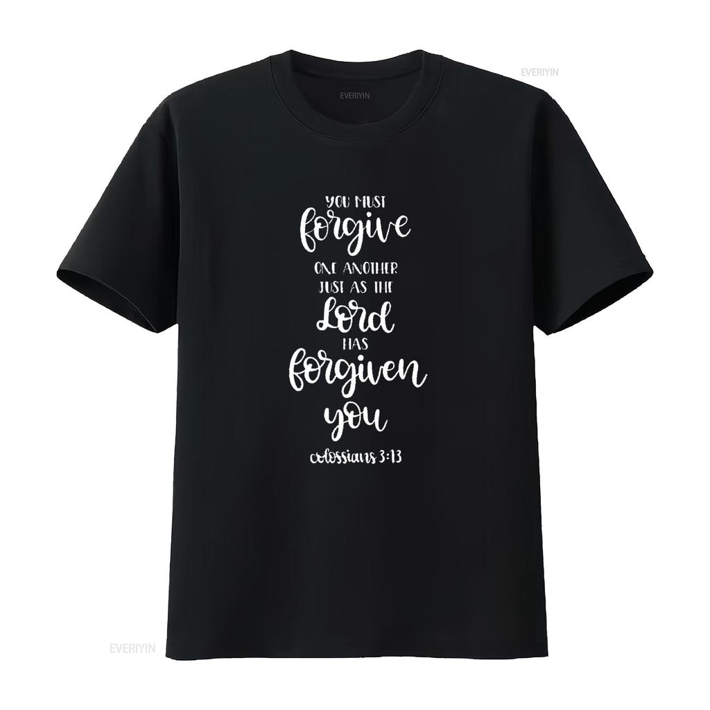 Forgive One Another Colossians 3 13 Bible Verse T Shirt Black 4XL vintage Washed homme Stylish streetwear Breathable
