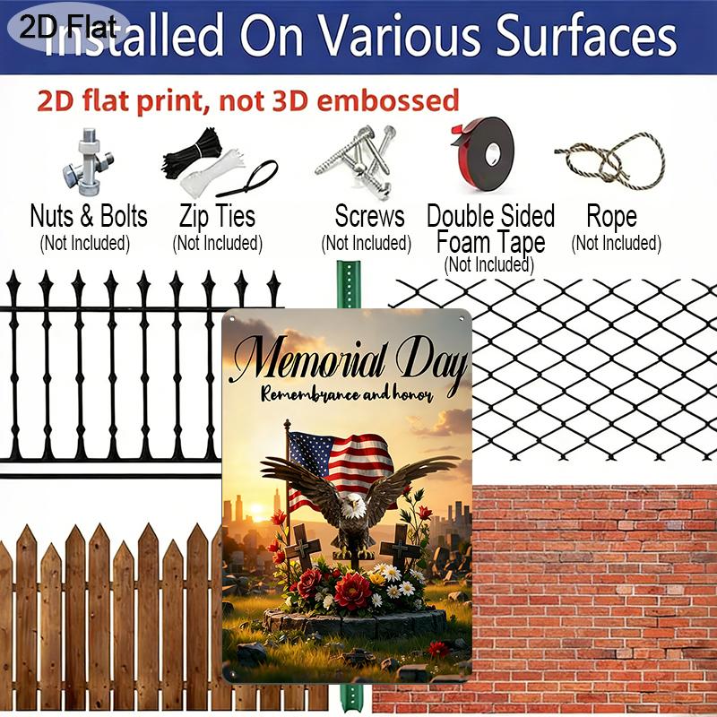 2D Flat 1pc Memorial Day Remembrance and Honor Metal Sign 7.87x11.81inch - Aluminum Patriotic American Flag Eagle Decor for Home, Yard, Veterans