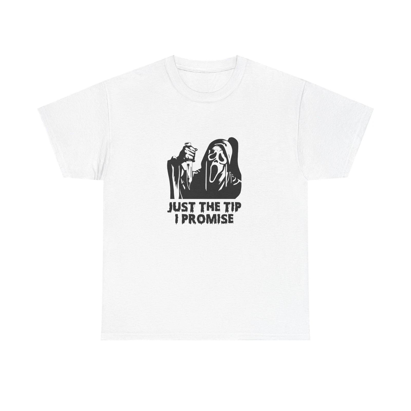 Scream Mask  Just the Tip I Promise  Tee | Horror Novelty T-Shirt M