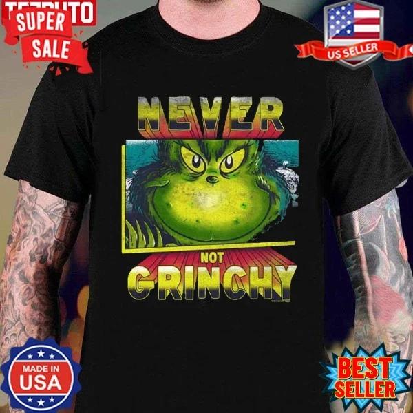 Dr. Seuss How The Grinch Stole Christmas Never Not Grinchy T-Shirt, S-5XL 4XL