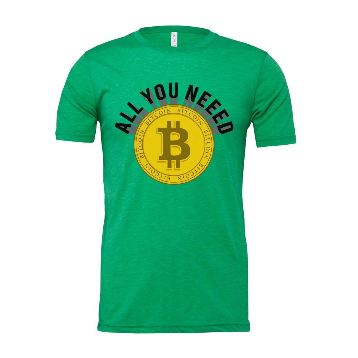 All You Need Bitcoin Logo Unisex T Shirt 2XL