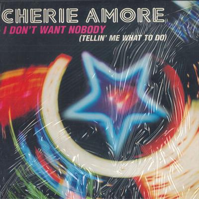 12inch Record CHERIE AMORE - I Don't Want Nobody (Tellin' Me Wha WEA262T Eternal 2000 UK Dance & Electronica