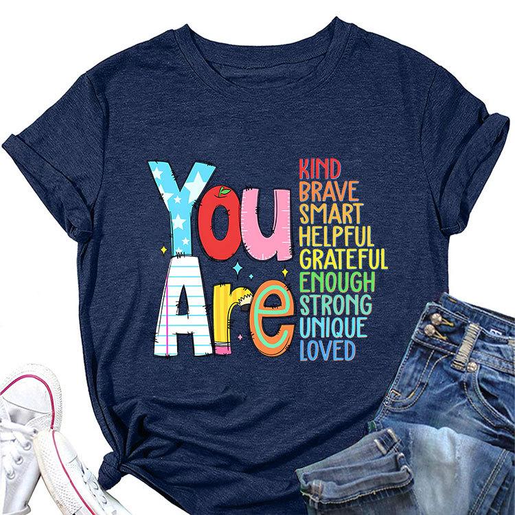 Summer New Short Sleeve Tshirt You Are Kind Brave Smart Print Loose Casual Round Neck Top Womens Fashion Allmatch Pullover
