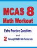 Kniha MCAS 8 Math Workout : Extra Practice Questions and Two Full-Length Practice MCAS Math Tests