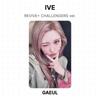IVE REVIVE+ CHALLENGERS ver. Official Photocard