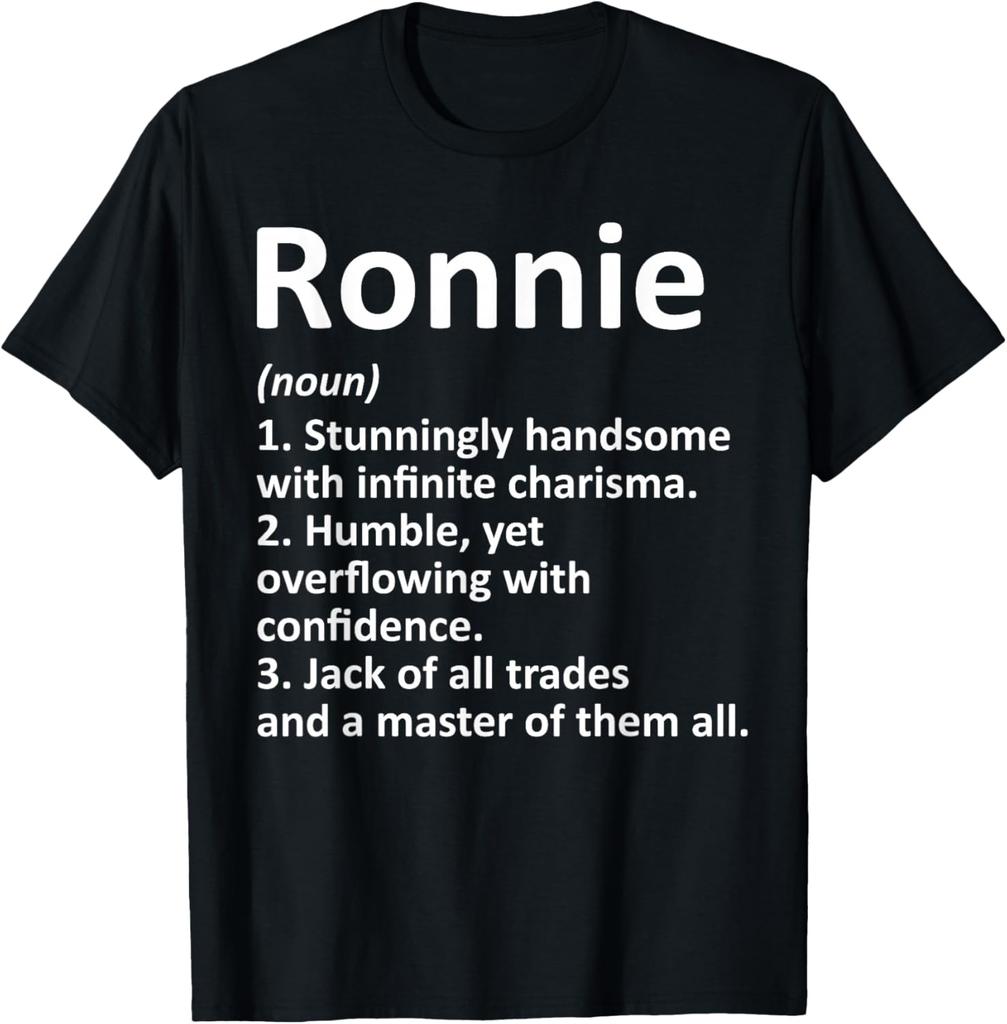 RONNIE Definition Personalized Name Funny Birthday Gift Idea T-Shirt