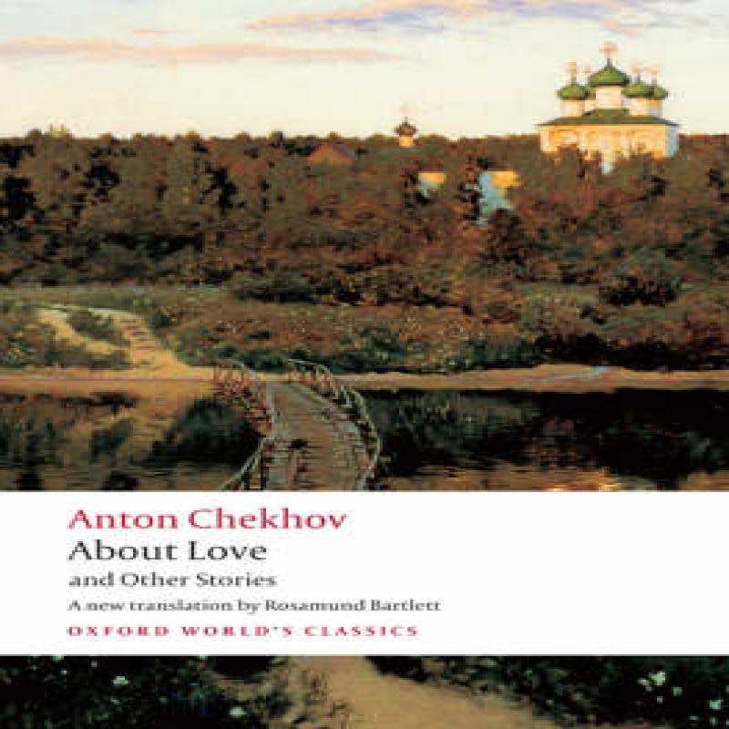 About Love and Other Stories by Anton Chekhov Paperback Book 9780199536689