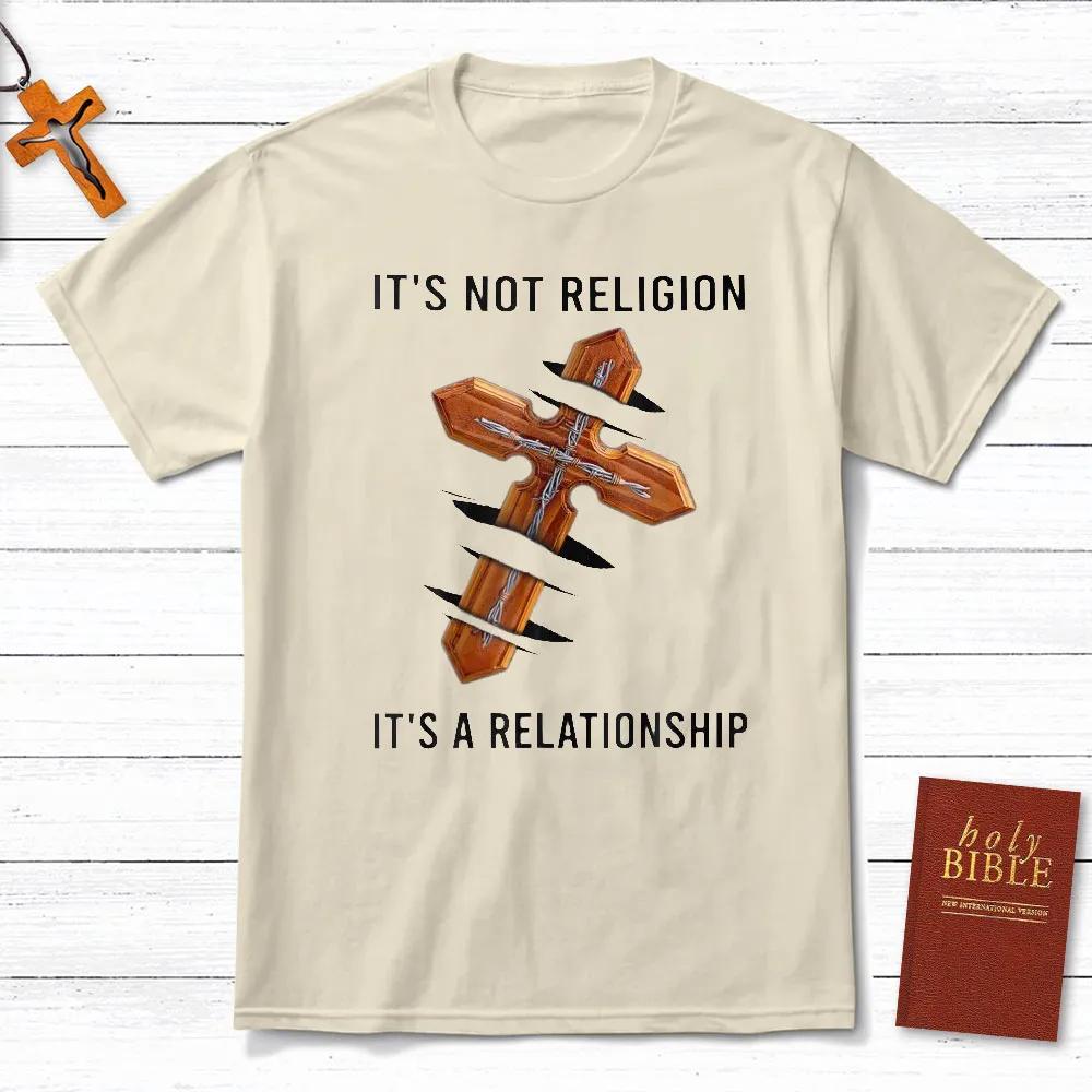 

It Not A Religion Christian TShirt Mens and Womens Short Sleeve Cotton Tees Shirt Men Clothing Summer Blouse Oversize Tops 4XL