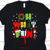 Oh What Fun Christmas T Shirt Holiday Funny Merry Santa Outfit Vintage Casual Streetwear Comfortable Homme Slightly