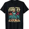 Where Them Fans At Boots On The Ground T Shirt