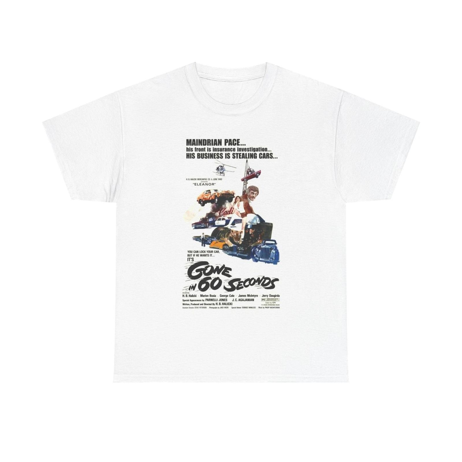 Men s and Women s T-shirts Gone In 60 seconds XL