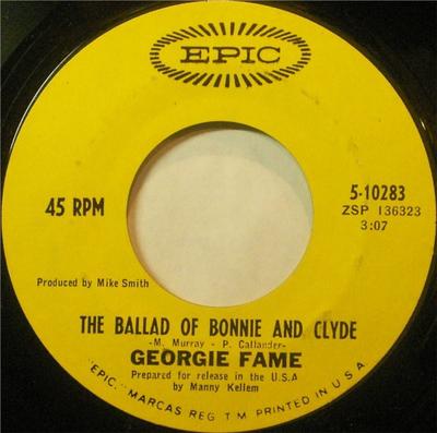 7inch Record GEORGIE FAME - The Ballad Of Bonnie And Clyde 510283 Epic 1968 US Jazz Used